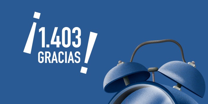 Termina la campaña: ¡1.403 gracias!