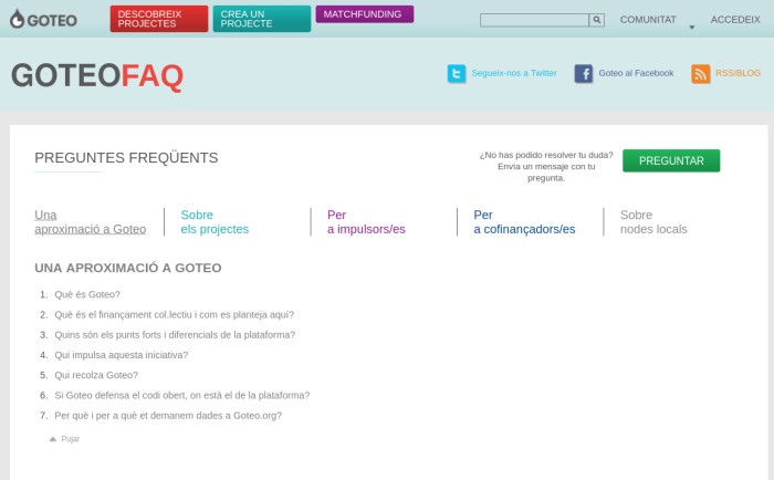 Si tenéis dudas sobre la campaña, podéis consultar las FAQ de Goteo